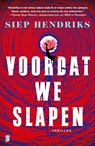 Voordat we slapen - Siep Hendriks - 9789402325508