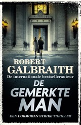 De gemerkte man, Robert Galbraith -  - 9789402327021