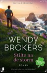Stilte na de storm - Wendy Brokers - 9789402327823