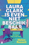 Laura Clark is even niet beschikbaar - Helen Russell - 9789402329193