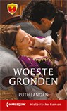 Woeste gronden - Ruth Ryan Langan - 9789402500349