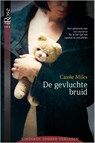 De gevluchte bruid - Cassie Miles - 9789402501612