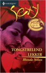 Tongstrelend lekker - Rhonda Nelson - 9789402503005