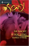 De nacht is nog jong - Kathleen O'Reilly - 9789402503791