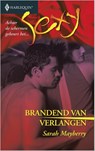 Brandend van verlangen - Sarah Mayberry - 9789402503838