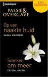 Op een naakte huid; Smeken om meer - Sarah Mayberry ; Crystal Green - 9789402503982