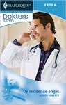 De reddende engel - Alison Roberts - 9789402507577