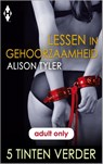 Lessen in gehoorzaamheid - Alison Tyler - 9789402511079