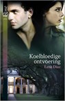 Koelbloedige ontvoering - Lena Diaz - 9789402516944
