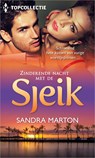 Zinderende nacht met de sjeik - Sandra Marton - 9789402517170