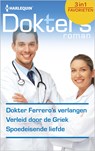 Dokter Ferrero's verlangen ; Verleid door de Griek ; Spoedeisende liefde (3-in-1) - Jennifer Taylor ; Margaret Barker ; Laura Iding - 9789402519211