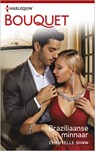 Braziliaanse minnaar - Chantelle Shaw - 9789402522723