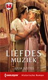 Liefdes muziek - Julia Justiss - 9789402523690