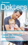 Liefde als remedie - Dianne Drake - 9789402527216
