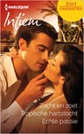 Zacht en zoet ; Tropische hartstocht ; Echte passie (3-in-1) - Brenda Jackson ; Nicola Marsh ; Cathleen Galitz - 9789402531381