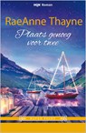 Plaats genoeg voor twee - Raeanne Thayne - 9789402534818