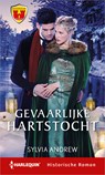 Gevaarlijke hartstocht - Sylvia Andrew - 9789402537277