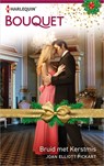 Bruid met Kerstmis - Joan Elliott Pickart - 9789402538052