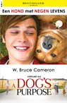 Een hond met negen levens - W. Bruce Cameron - 9789402538236