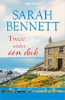 Twee onder één dak - Sarah Bennett - 9789402541106