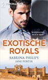 Exotische royals - Sabrina Philips ; Jane Porter - 9789402542387