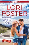 Helemaal weg van hem - Lori Foster - 9789402542417