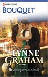 Bruidegom als buit - Lynne Graham - 9789402542967