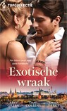 Exotische wraak - Abby Green ; Dani Collins ; Emma Darcy - 9789402544596