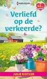 Verliefd op de verkeerde? - Julie Kistler - 9789402545548
