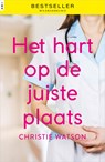 Het hart op de juiste plaats - Christie Watson - 9789402546552