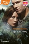 Kijk niet weg - Amanda Stevens - 9789402548396