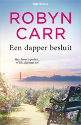 Een dapper besluit, Robyn Carr -  - 9789402550191
