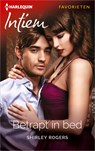 Betrapt in bed - Shirley Rogers - 9789402556377