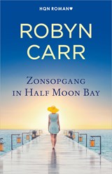 Zonsopgang in Half Moon Bay, Robyn Carr -  - 9789402556766