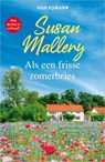 Als een frisse zomerbries - Susan Mallery - 9789402559002