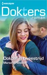 Dokter in tweestrijd - Meredith Webber - 9789402561074