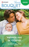 Vakantie met de miljonair - Scarlet Wilson - 9789402565263