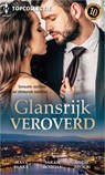 Glansrijk veroverd - Maya Blake ; Sarah Morgan ; Andie Brock - 9789402567816