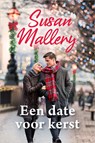 Een date voor kerst - Susan Mallery - 9789402568424