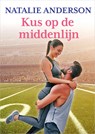 Kus op de middenlijn - Natalie Anderson - 9789402569049