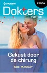 Gekust door de chirurg - Sue MacKay - 9789402571011