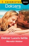 Dokter Luca's liefde - Meredith Webber - 9789402572131