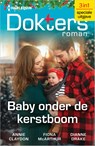 Baby onder de kerstboom - Annie Claydon ; Fiona McArthur ; Dianne Drake - 9789402573121