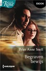 Begraven bewijs - Tyler Anne Snell - 9789402573657