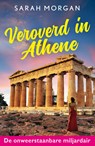 Veroverd in Athene - Sarah Morgan - 9789402575651