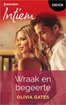 Wraak en begeerte - Olivia Gates - 9789402576870