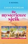 De mysterieuze sjeik - Sarah Morgan - 9789402577846