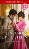 Een hart om te stelen - Lorraine Heath - 9789402578638