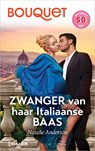 Zwanger van haar Italiaanse baas - Natalie Anderson - 9789402580747
