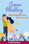 Buitengewoon betoverend - Susan Mallery - 9789402581317
